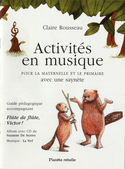 Activités en musique: Flûte de flûte, Victor!